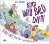 Buchcover und Innenansicht für das Buch: Sind wir bald da? Kroko, Fuchs und Pfau - alle stehen im Stau