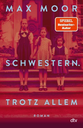 Buchcover und Innenansicht für das Buch: Schwestern. Trotz allem
