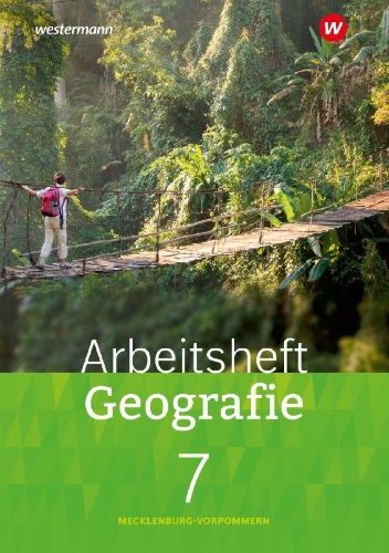 Buchcover und Innenansicht für das Buch: Geografie 7. Arbeitsheft. Mecklenburg-Vorpommern 2023
