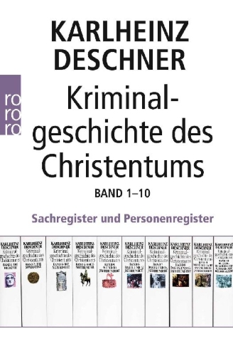 Buchcover und Innenansicht für das Buch: Kriminalgeschichte des Christentums Band 1-10. Sachregister und Personenregister