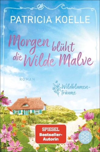 Buchcover und Innenansicht für das Buch: Morgen blüht die Wilde Malve