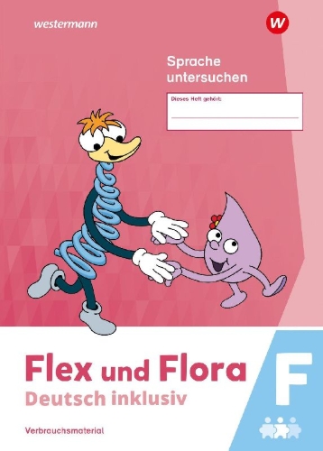 Buchcover und Innenansicht für das Buch: Flex und Flora - Sprache untersuchen inklusiv F