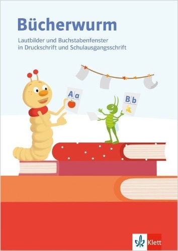 Buchcover und Innenansicht für das Buch: Bücherwurm Fibel. Lautbilder und Buchstabenfenster Klasse 1