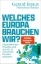 Buchcover und Innenansicht für das Buch: Welches Europa brauchen wir?
