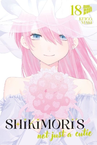 Buchcover und Innenansicht für das Buch: Shikimori's not just a Cutie 18