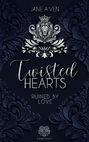 Buchcover und Innenansicht für das Buch: Ruined by Love (Twisted Hearts 1)