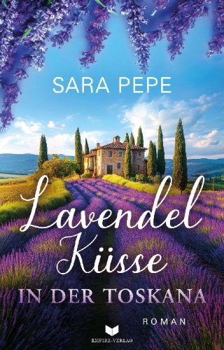 Buchcover und Innenansicht für das Buch: Lavendelküsse in der Toskana