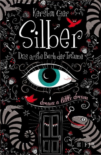 Buchcover und Innenansicht für das Buch: Silber - Das erste Buch der Träume