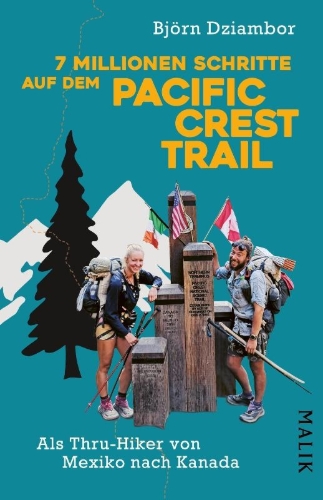 Buchcover und Innenansicht für das Buch: 7 Millionen Schritte auf dem Pacific Crest Trail