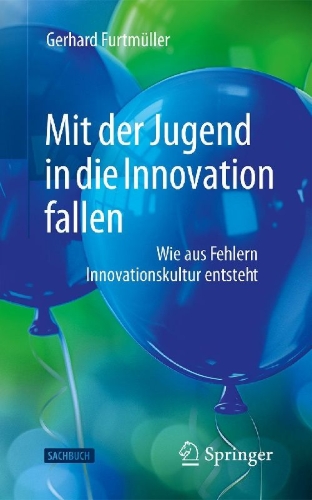 Buchcover und Innenansicht für das Buch: Mit der Jugend in die Innovation fallen