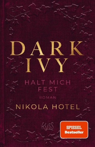 Buchcover und Innenansicht für das Buch: Dark Ivy - Halt mich fest