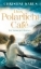 Buchcover und Innenansicht für das Buch: Das Polarlichtcafé