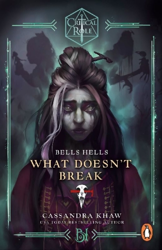 Buchcover und Innenansicht für das Buch: Critical Role: Bells Hells - What Doesn't Break