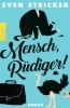 Buchcover und Innenansicht für das Buch: Mensch, Rüdiger!