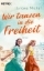Buchcover und Innenansicht für das Buch: Wir tanzen in die Freiheit