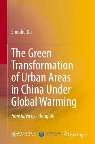 Buchcover und Innenansicht für das Buch: The Green Transformation of Urban Areas in China Under Global Warming