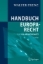 Buchcover und Innenansicht für das Buch: Handbuch Europarecht