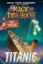 Buchcover und Innenansicht für das Buch: Magic Tree House Fact Tracker Graphic Novel: Titanic