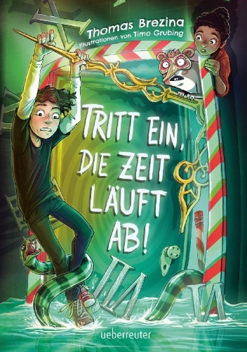 Buchcover und Innenansicht für das Buch: Tritt ein, die Zeit läuft ab! (Tritt ein!, Bd. 4)
