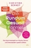 Buchcover und Innenansicht für das Buch: Die Rundum-Gesund-Formel