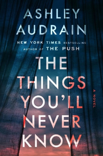 Buchcover und Innenansicht für das Buch: The Things You'll Never Know
