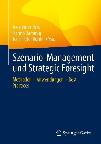 Buchcover und Innenansicht für das Buch: Szenario-Management und Strategic Foresight
