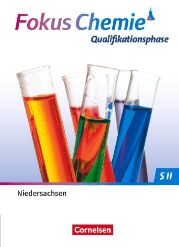 Buchcover und Innenansicht für das Buch: Fokus Chemie - Sekundarstufe II Qualifikationsphase 2022 - Niedersachsen - Schulbuch