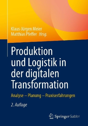 Buchcover und Innenansicht für das Buch: Produktion und Logistik in der digitalen Transformation