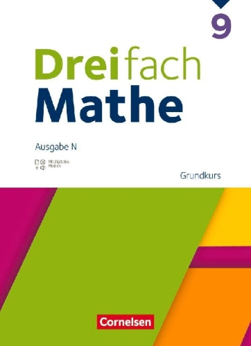 Buchcover und Innenansicht für das Buch: Dreifach Mathe 9. Schuljahr Grundkurs - Schulbuch mit digitalen Hilfen, Erklärfilmen und Wortvertonungen