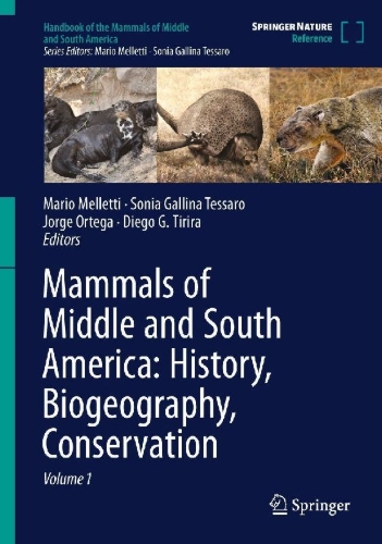Buchcover und Innenansicht für das Buch: Mammals of Middle and South America: History, Biogeography, Conservation