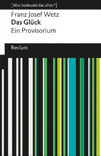Buchcover und Innenansicht für das Buch: Das Glück. Ein Provisorium