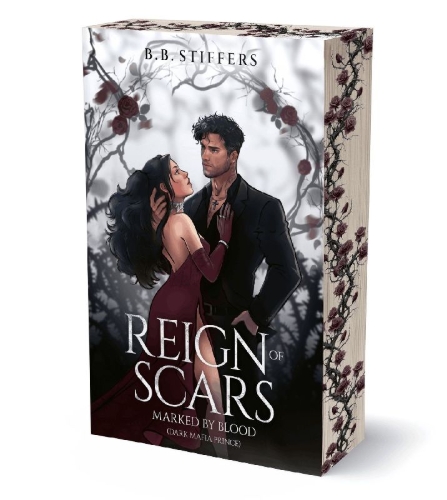 Buchcover und Innenansicht für das Buch: Reign of Scars - Marked by Blood (Dark Mafia Prince)