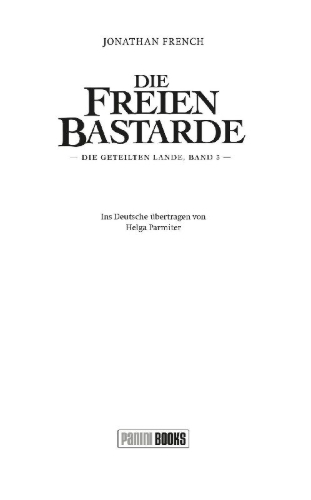 Buchcover und Innenansicht für das Buch: The Free Bastards - The Lot Lands - Book 3