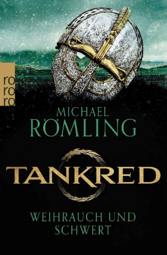 Buchcover und Innenansicht für das Buch: Tankred: Weihrauch und Schwert