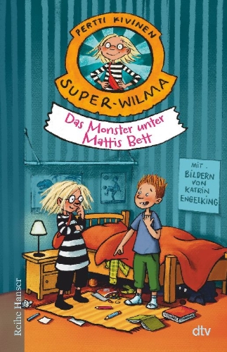 Buchcover und Innenansicht für das Buch: Super-Wilma - Das Monster unter Mattis Bett