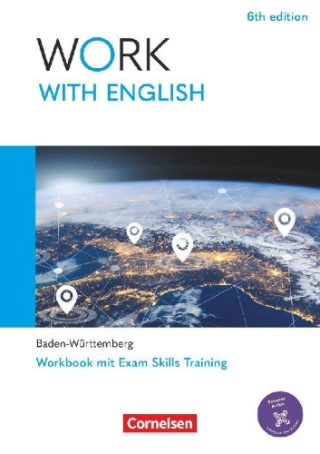 Buchcover und Innenansicht für das Buch: Work with English A2-B1 - 6th edition - Baden-Württemberg - Arbeitsheft mit Lösungsbeileger