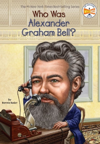 Buchcover und Innenansicht für das Buch: Who Was Alexander Graham Bell?