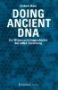 Buchcover und Innenansicht für das Buch: Doing Ancient DNA