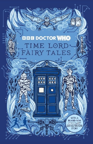 Buchcover und Innenansicht für das Buch: Doctor Who: Time Lord Fairy Tales