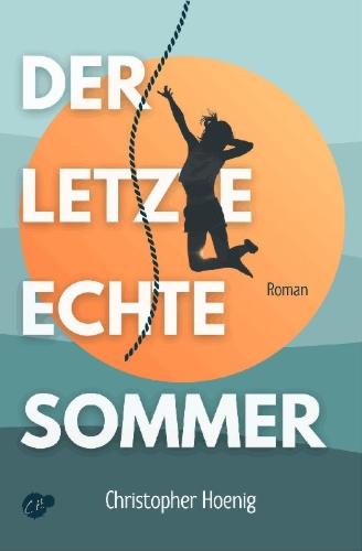 Buchcover und Innenansicht für das Buch: Der letzte echte Sommer