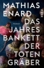 Buchcover und Innenansicht für das Buch: Le Banquet annuel de la Confrérie des fossoyeurs