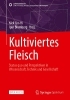 Buchcover und Innenansicht für das Buch: Kultiviertes Fleisch