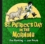 Buchcover und Innenansicht für das Buch: St. Patrick's Day in the Morning Gift Edition