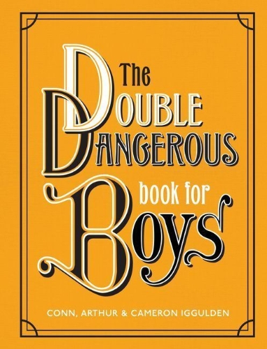 Buchcover und Innenansicht für das Buch: The Double Dangerous Book for Boys