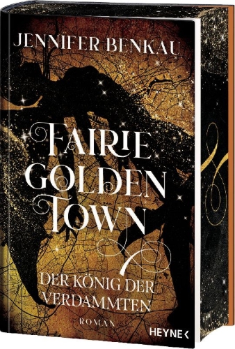 Buchcover und Innenansicht für das Buch: Fairiegolden Town - Der König der Verdammten