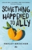 Buchcover und Innenansicht für das Buch: Something happened to Ali Greenleaf