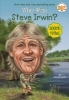 Buchcover und Innenansicht für das Buch: Who Was Steve Irwin?