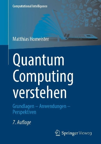 Buchcover und Innenansicht für das Buch: Quantum Computing verstehen