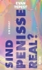 Buchcover und Innenansicht für das Buch: Sind Penisse real?