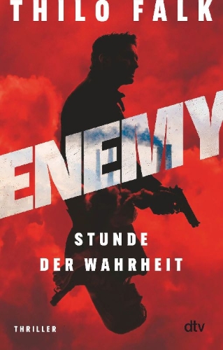 Buchcover und Innenansicht für das Buch: ENEMY - Stunde der Wahrheit